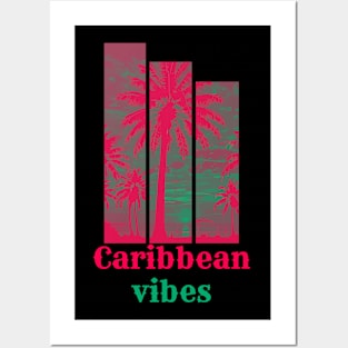 Caribbean Vibes Posters and Art